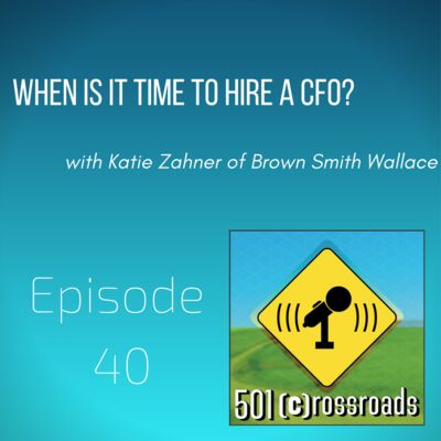 When is it Time to Hire a CFO with Katie Zahner of Brown Smith Wallace