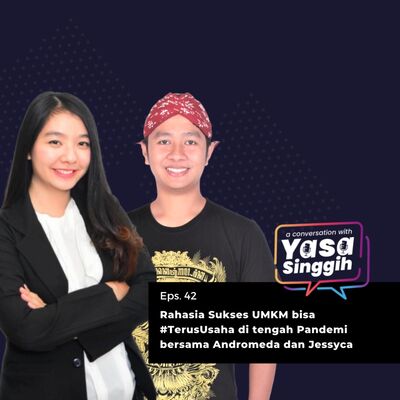 #42 Rahasia Sukses UMKM Bisa #TerusUsaha Di Tengah Pandemi Bersama Andromeda & Jessyca 