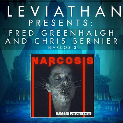 Leviathan Presents | Narcosis by Fred Greenhalgh and Chris Bernier