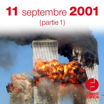 11 septembre 2001 (partie 1). Jour de tempête