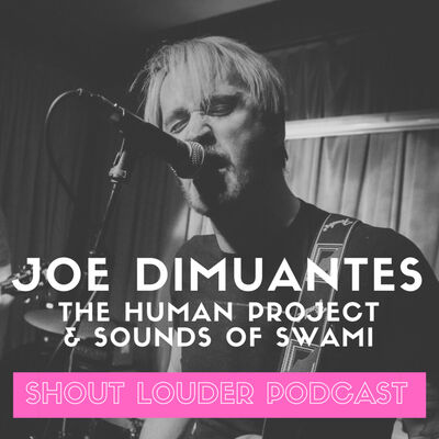 S4 E4: Joe Dimuantes from The Human Project & Sounds of Swami