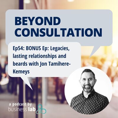 Ep 54 - Legacies, lasting relationships and beards with Jon Tamihere-Kemeys