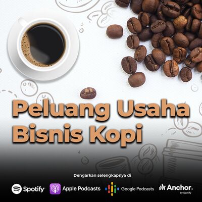 #NBY Eps. 14: Peluang Usaha Bisnis Kopi 