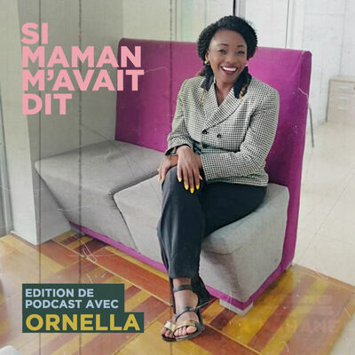 Si Maman M'avait Dit - Ornella