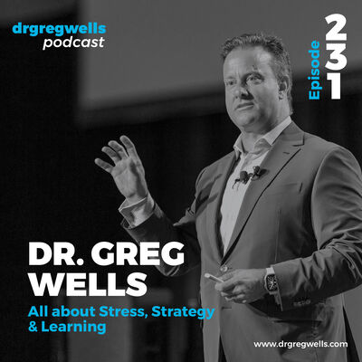 Ep 231. All about Stress, Strategy and Learning @ EPIC with Dr. Greg