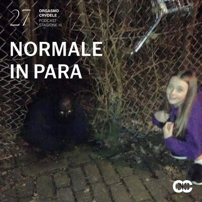 PUNTATA 27 - NORMALE IN PARA