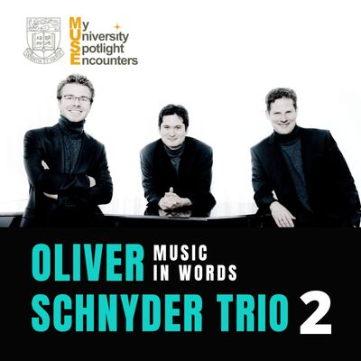 EP 2｜Oliver Schnyder Trio in the Time of COVID-19
