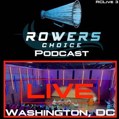 RowersChoice Live - Washington DC