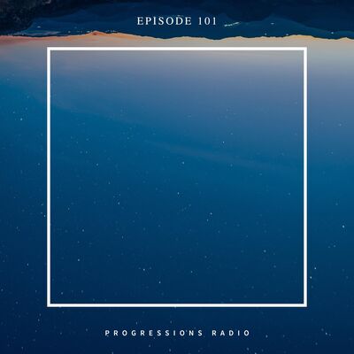 Andromedha - Progressions Radio 101