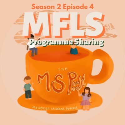S2 Episode 4: MFLS Program Sharing