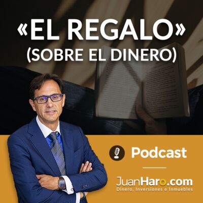 Episode 688: Episodio 687 -  "El regalo" (sobre el dinero) por Juan Haro