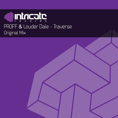 PROFF & Louder Dale - Traverse