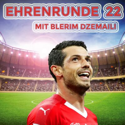 Ehrenrunde 22 mit Blerim Dzemaili