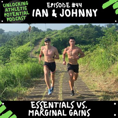 E#44 | Ian Deeth & Johhny Tieu - Essential Vs. Marginal Gains