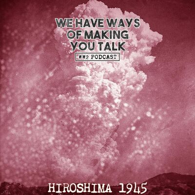 Hiroshima: Dropping The Bomb