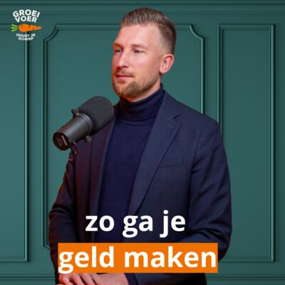 #345 - Met geld, geld maken. Het geheime wapen van ondernemers die snel groeien.