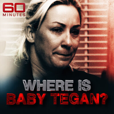 Where Is Baby Tegan?