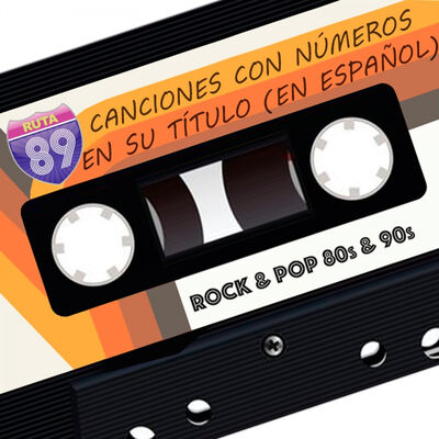 Canciones del Rock en Español con números en su título