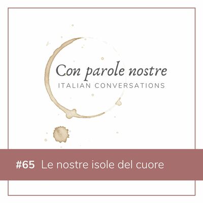 EP 65 Le Nostre Isole Del Cuore