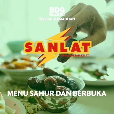 [SANLAT] MENU BERBUKA DAN SAHUR