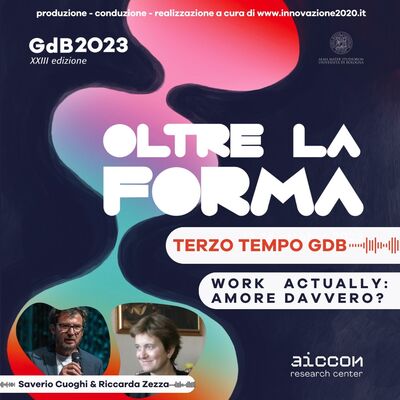 TerzoTempo GDB23 | Riccarda Zezza | Work Actually: amore davvero ?