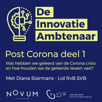 Wat is de impact van Corona op de dienstverlening van de SVB? Post Corona deel 1 met Diana Starmans