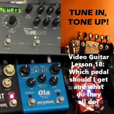 Video Guitar Lesson 18b: Which pedals are most useful and what do they all do?