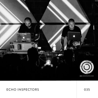 AU Underground 035 Echo Inspectors