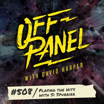 Off Panel #508: Playing the Hits with Si Spurrier