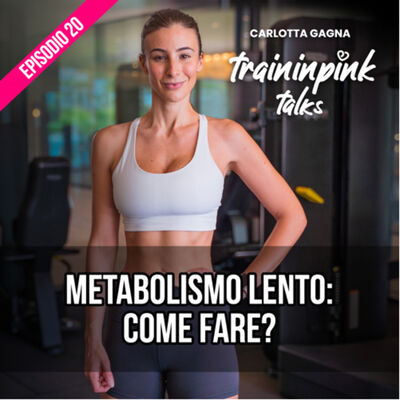 Metabolismo lento: come fare? 