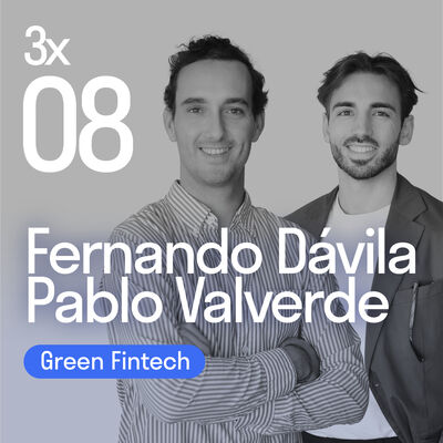 Inversión, tokens y renovables con Fernando Dávila y Pablo Valverde | El podcast de Lanzadera 3x08