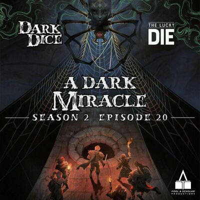 Season 2 | Ep. 20 | A Dark Miracle