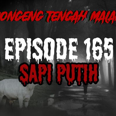 Dongeng Tengah Malam - SAPI PUTIH