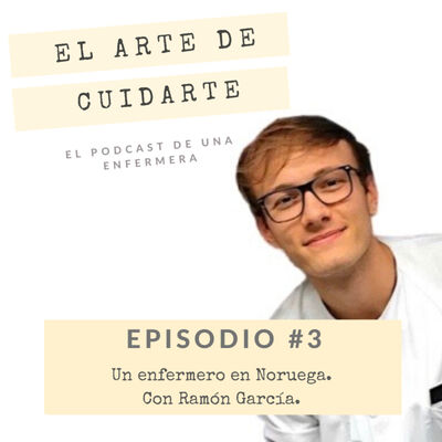 Episodio #3. Un enfermero en Noruega || Con Ramón García