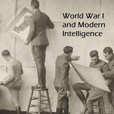 World War I and Modern Intelligence