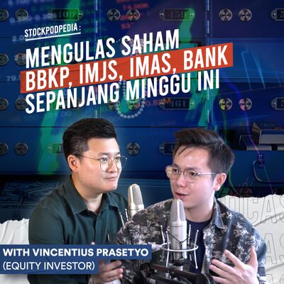 Mengulas Saham BBKP, IMJS, IMAS, BANK Sepanjang Minggu Ini