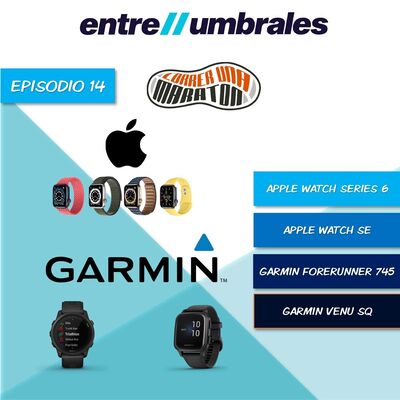 Episodio 14 | Las novedades de Garmin y Apple