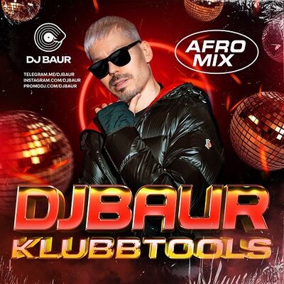 DJ BAUR - KLUBBTOOLS 32 Afro Mix