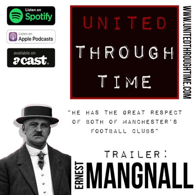 Trailer: Ernest Mangnall