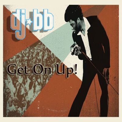 dj-bb “Get On Up”  Episode 162