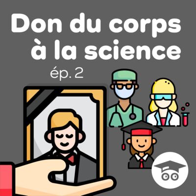 Don du corps à la science | Après 2022