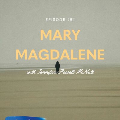 151. Mary Magdalene