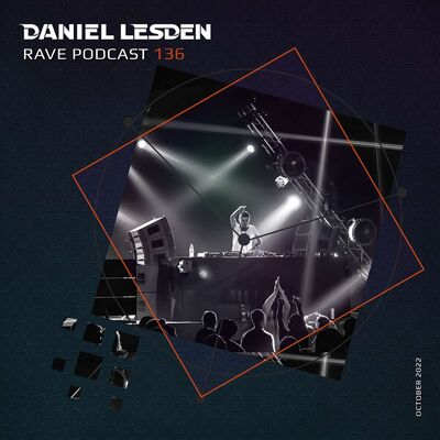 Rave Podcast 136