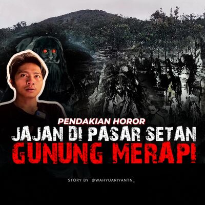 SUMPAH!!! INI GUE ALAMI NYATA DI GUNUNG MERAPI - JAJAN DI PASAR SETAN!