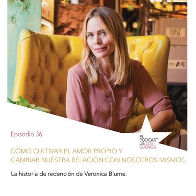 Cómo cultivar el amor propio y cambiar nuestra relación con nosotros mismos. Ep.36