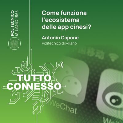 Come funziona l’ecosistema delle app cinesi? Con Antonio Capone