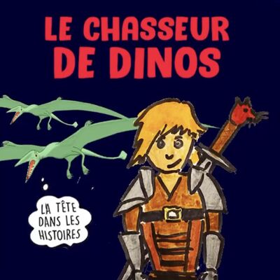 Le Chasseur de Dinos