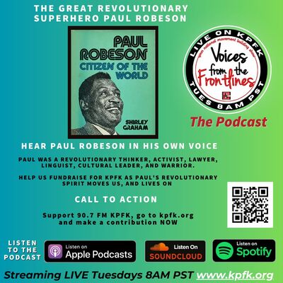 Voices Presents:  A rebroadcast of: Paul Robeson