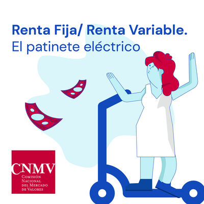 Renta Fija - Renta Variable. El patinete eléctrico