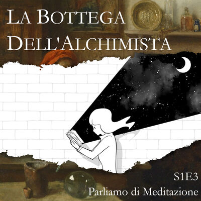 S1E3 - Parliamo di Meditazione